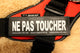 "Ne Pas Toucher" Large Harness Labels - Set of 2 Labels / patches