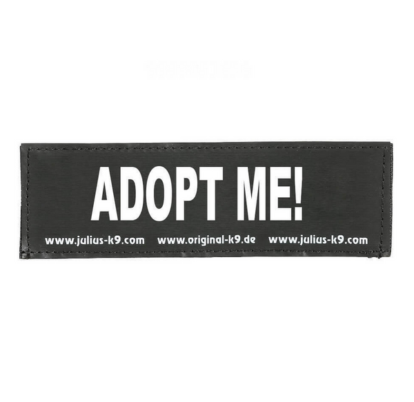 "Adopt Me" Large / Small Harness Labels - Set of 2 Labels / patches - JULIUSK9® CANADA